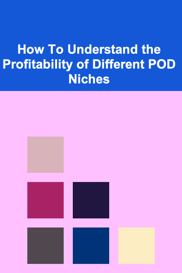 How To Understand the Profitability of Different POD Niches