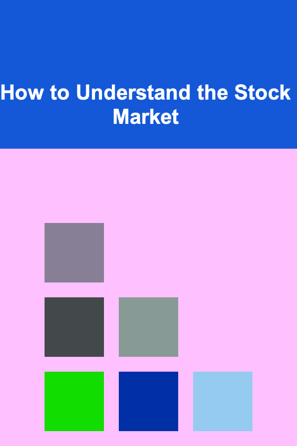 How to Understand the Stock Market