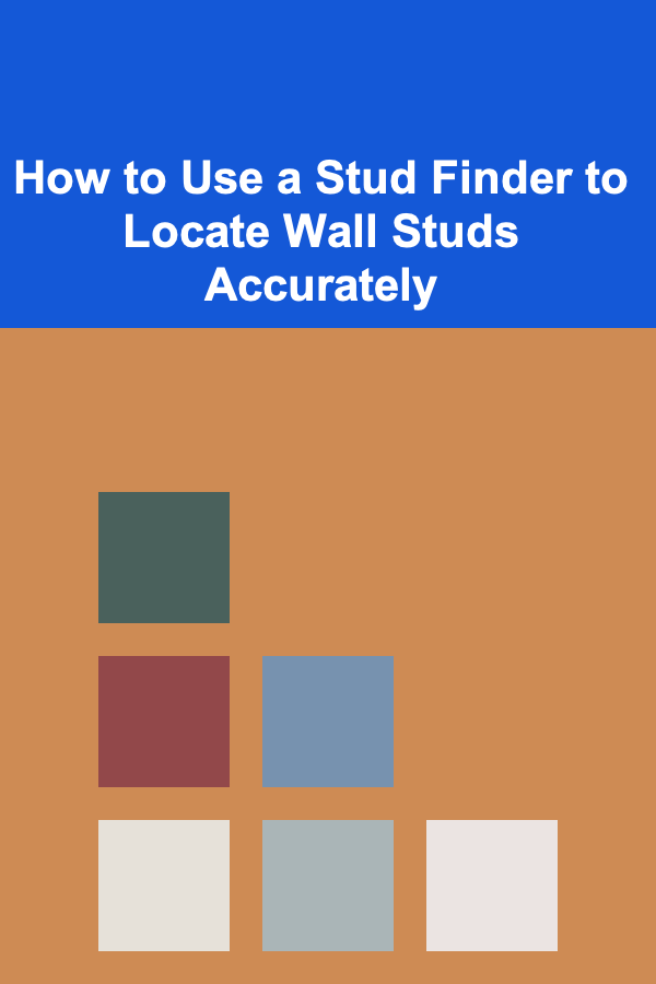 How to Use a Stud Finder to Locate Wall Studs Accurately