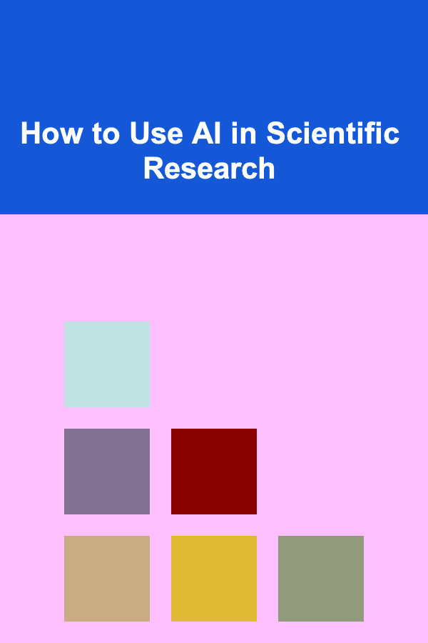 How to Use AI in Scientific Research