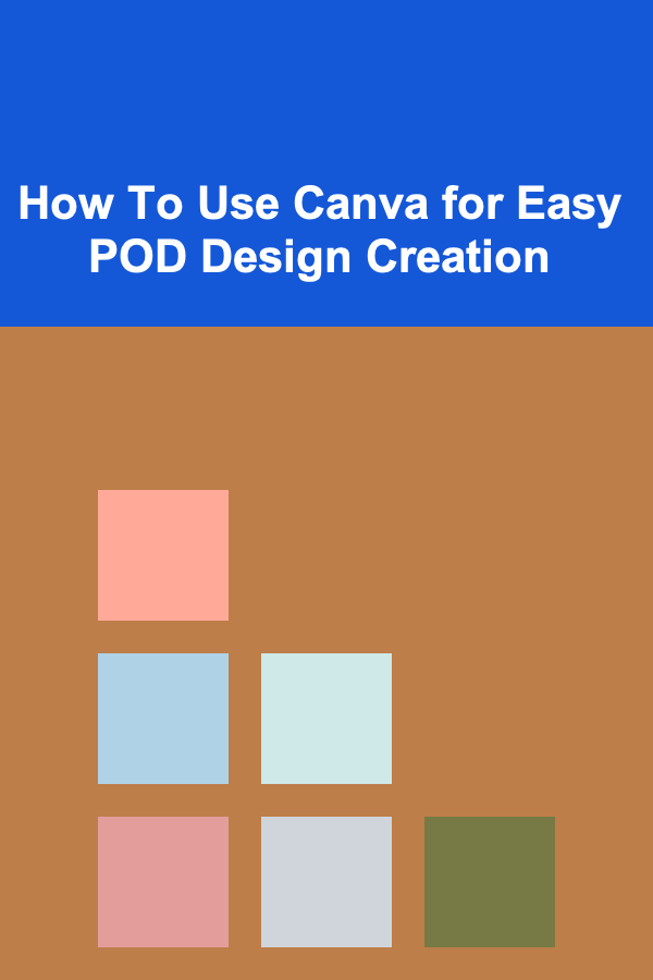 How To Use Canva for Easy POD Design Creation