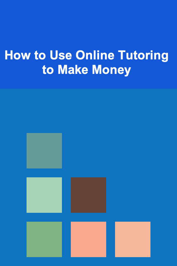 How to Use Online Tutoring to Make Money