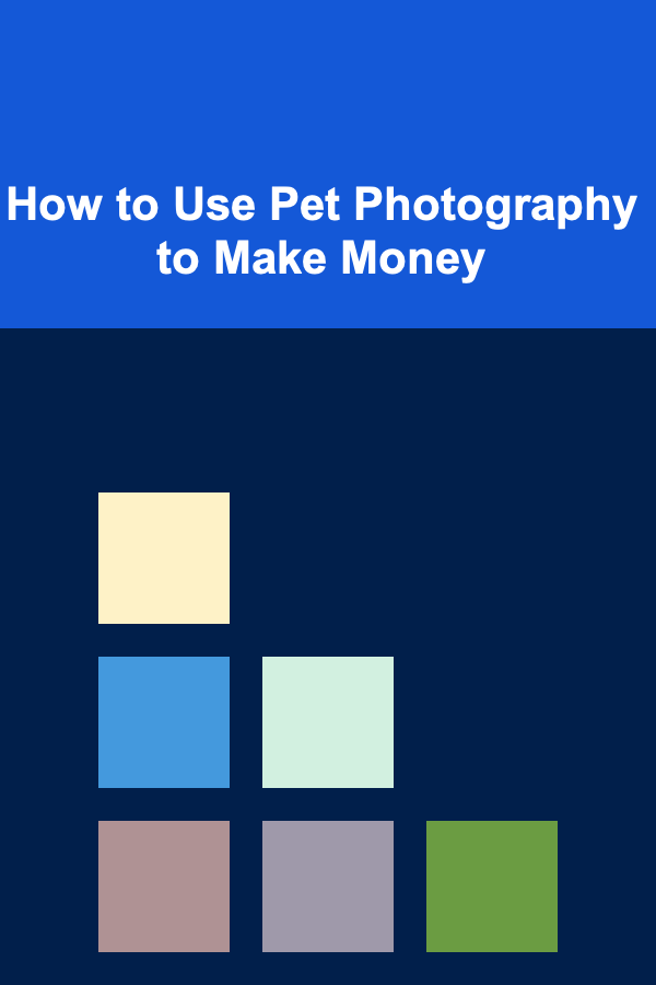 How to Use Pet Photography to Make Money