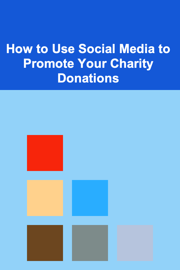 How to Use Social Media to Promote Your Charity Donations