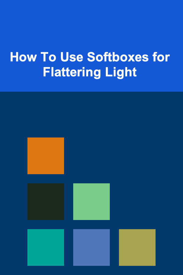 How To Use Softboxes for Flattering Light