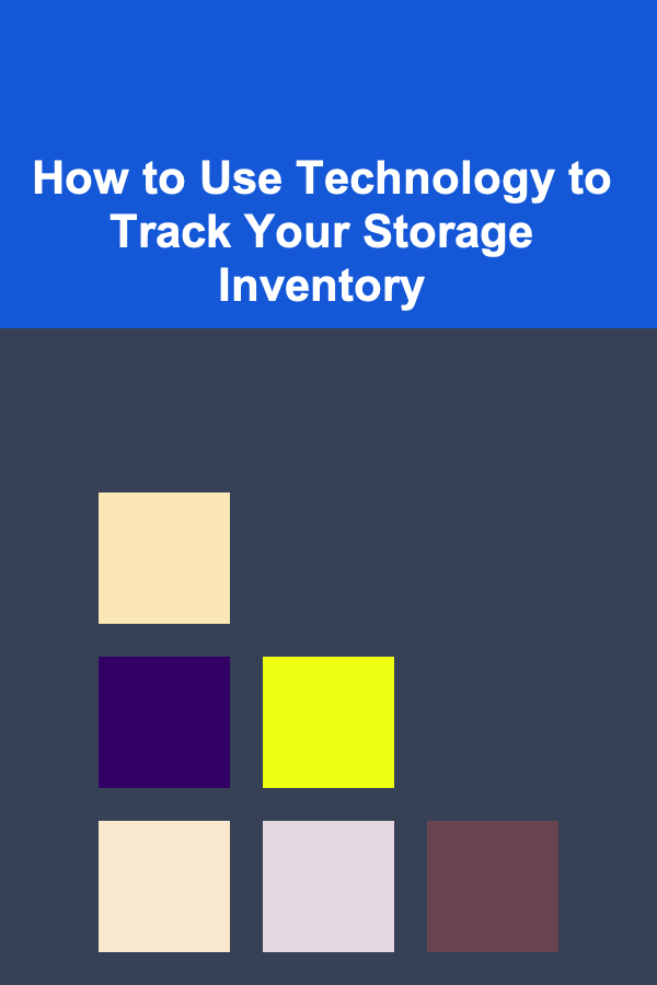 How to Use Technology to Track Your Storage Inventory