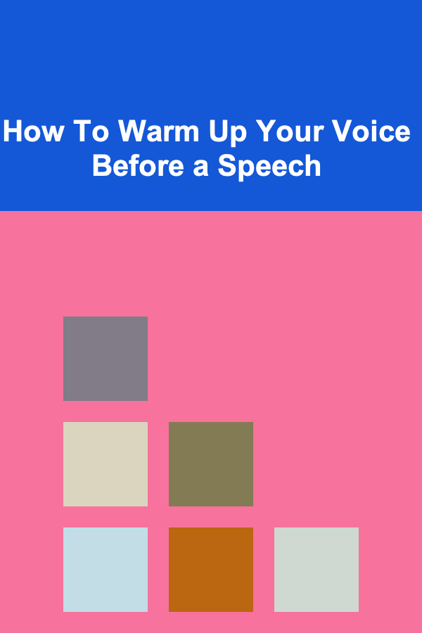 How To Warm Up Your Voice Before a Speech