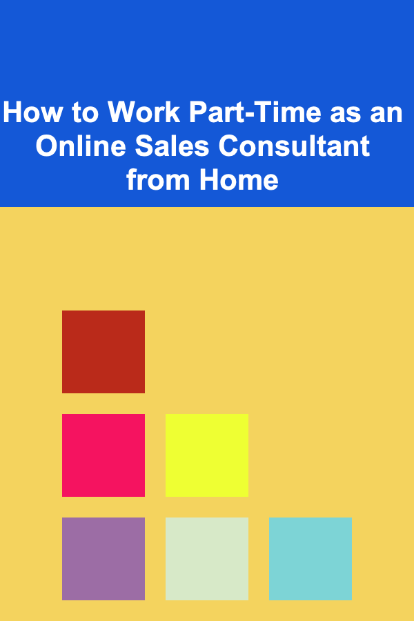 How to Work Part-Time as an Online Sales Consultant from Home