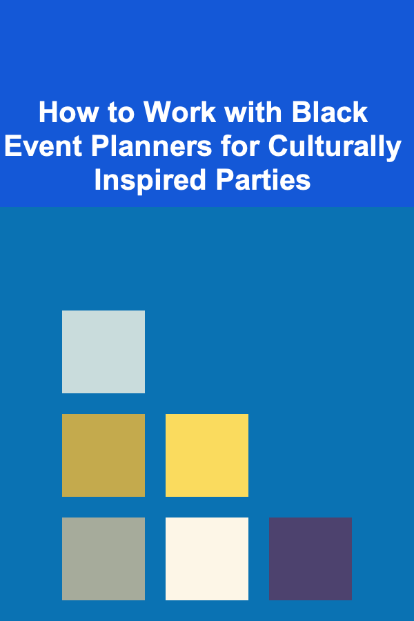 How to Work with Black Event Planners for Culturally Inspired Parties