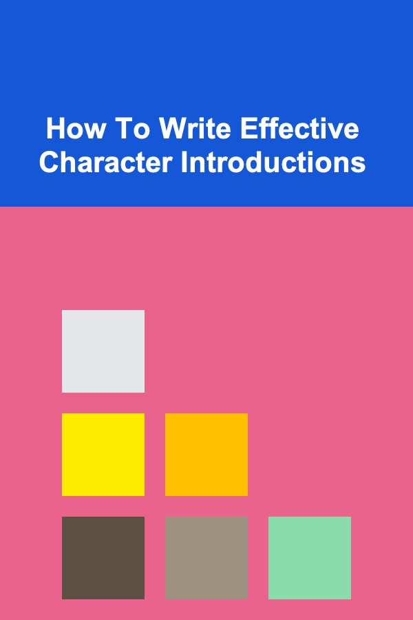 How To Write Effective Character Introductions