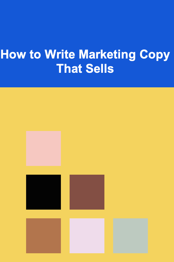 How to Write Marketing Copy That Sells