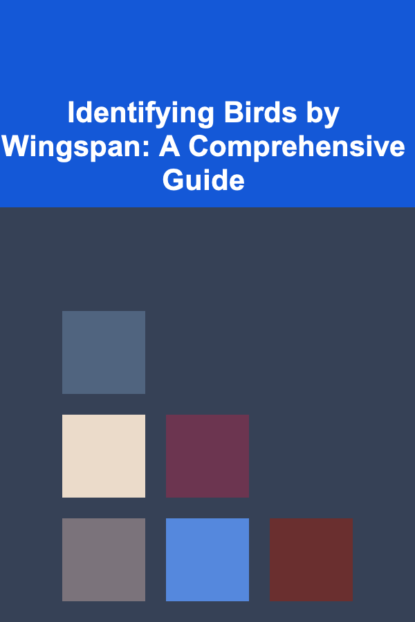 Identifying Birds by Wingspan: A Comprehensive Guide
