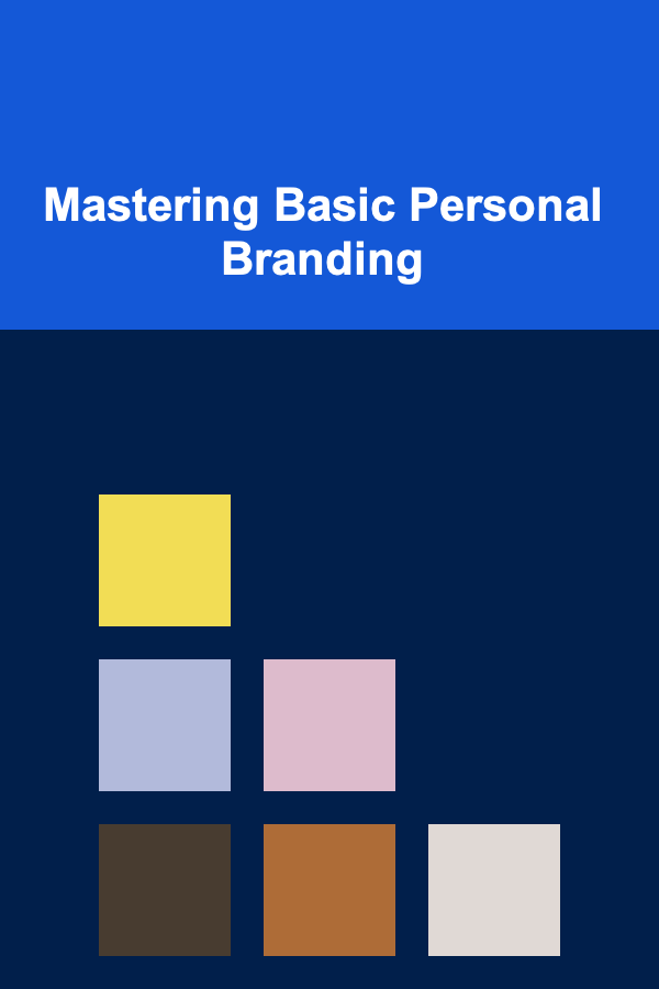 Mastering Basic Personal Branding