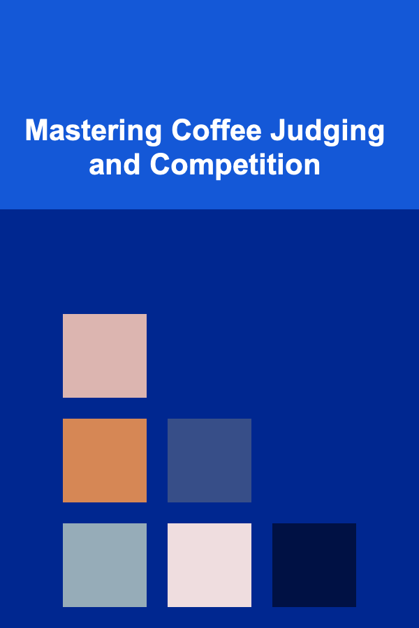 Mastering Coffee Judging and Competition