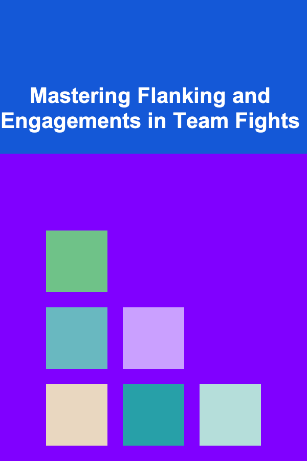 Mastering Flanking and Engagements in Team Fights