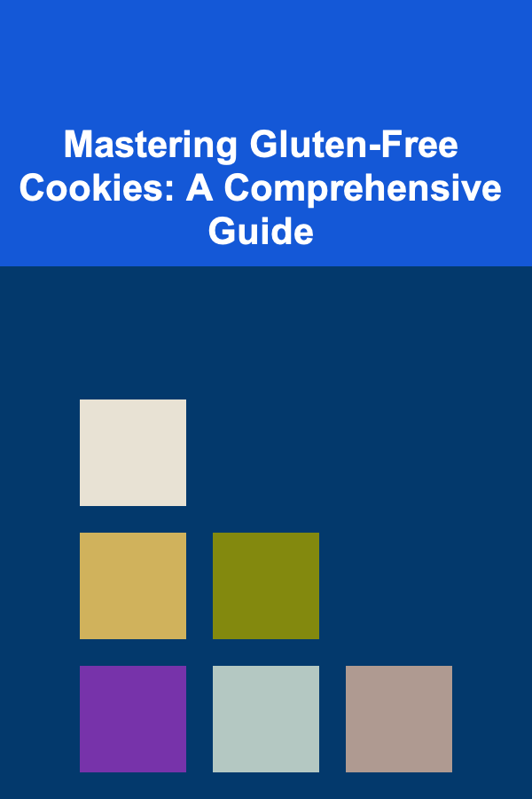 Mastering Gluten-Free Cookies: A Comprehensive Guide