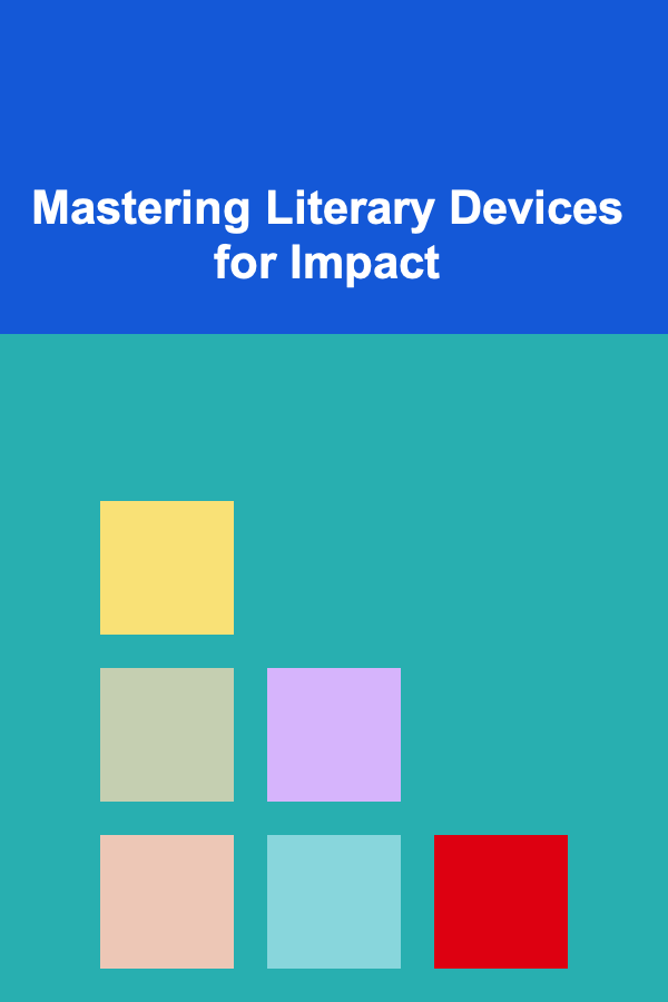 Mastering Literary Devices for Impact