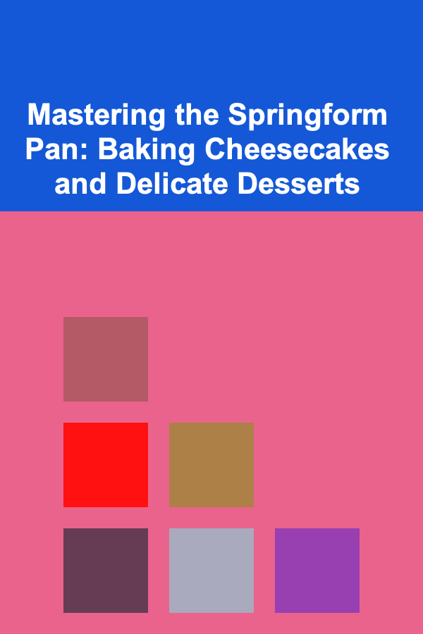 Mastering the Springform Pan: Baking Cheesecakes and Delicate Desserts