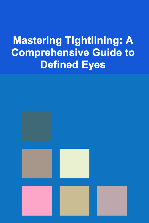 Mastering Tightlining: A Comprehensive Guide to Defined Eyes