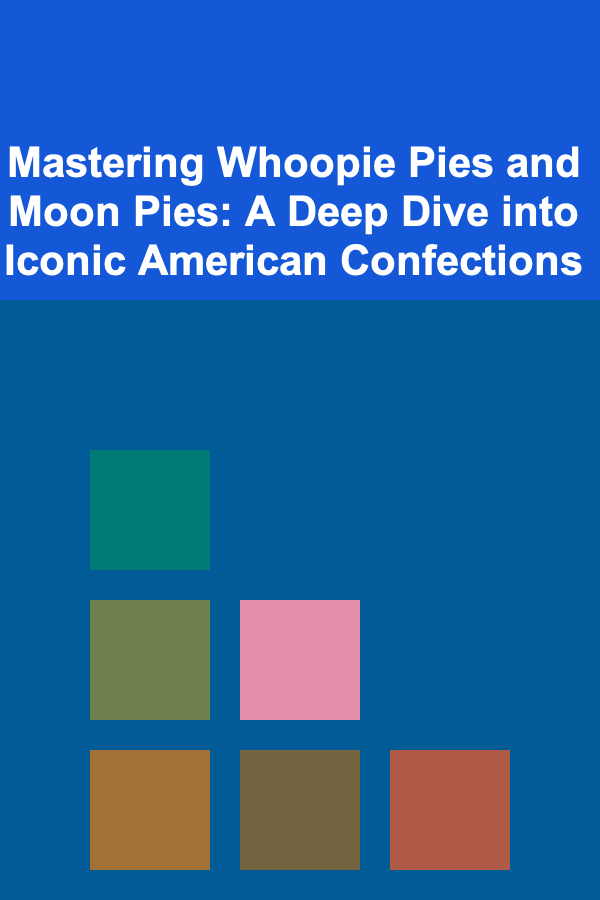 Mastering Whoopie Pies and Moon Pies: A Deep Dive into Iconic American Confections