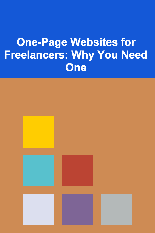 One-Page Websites for Freelancers: Why You Need One