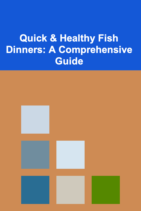Quick & Healthy Fish Dinners: A Comprehensive Guide