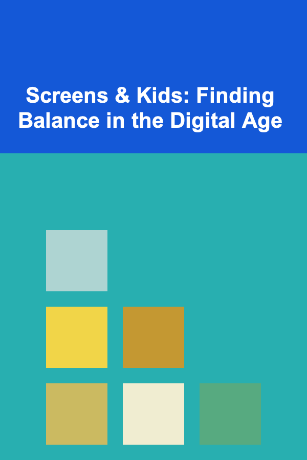 Screens & Kids: Finding Balance in the Digital Age