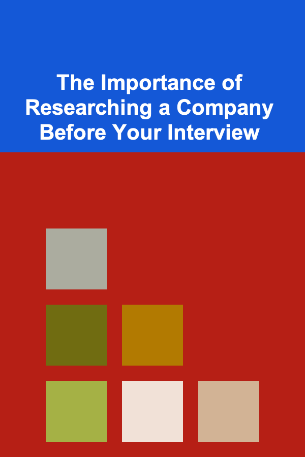 The Importance of Researching a Company Before Your Interview