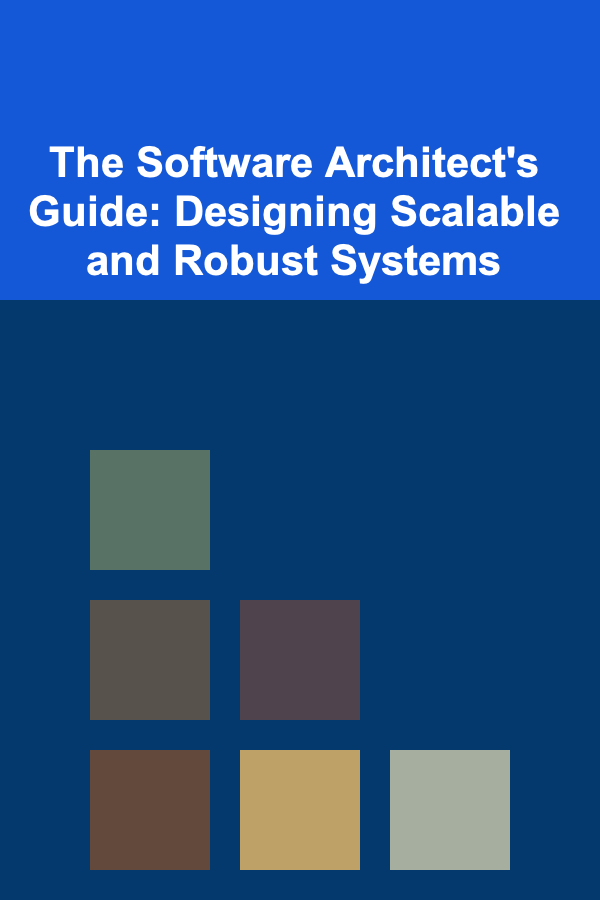 The Software Architect's Guide: Designing Scalable and Robust Systems