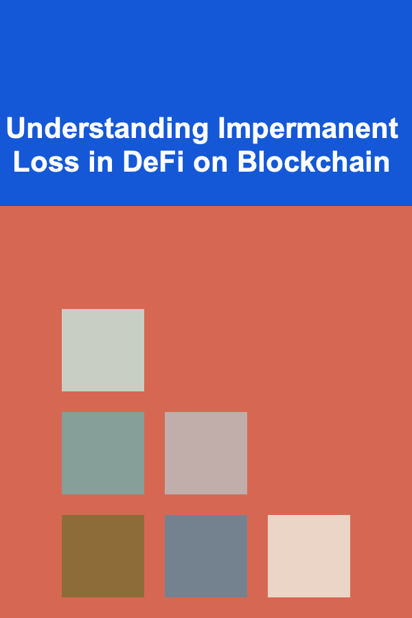 Understanding Impermanent Loss in DeFi on Blockchain