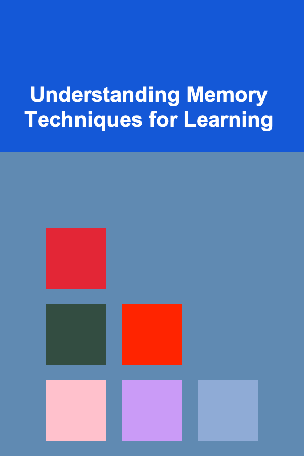 Understanding Memory Techniques for Learning