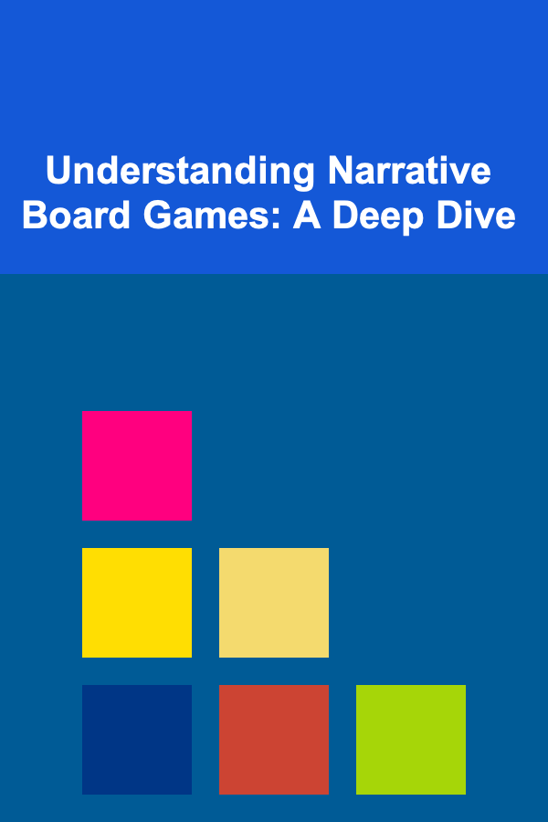 Understanding Narrative Board Games: A Deep Dive