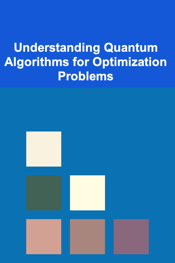Understanding Quantum Algorithms for Optimization Problems