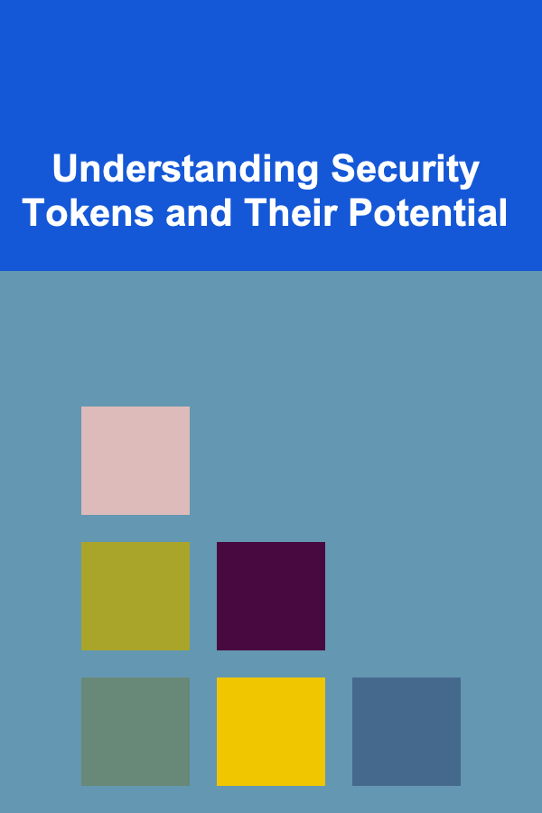 Understanding Security Tokens and Their Potential