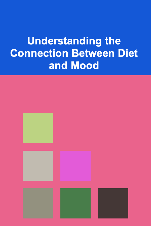 Understanding the Connection Between Diet and Mood