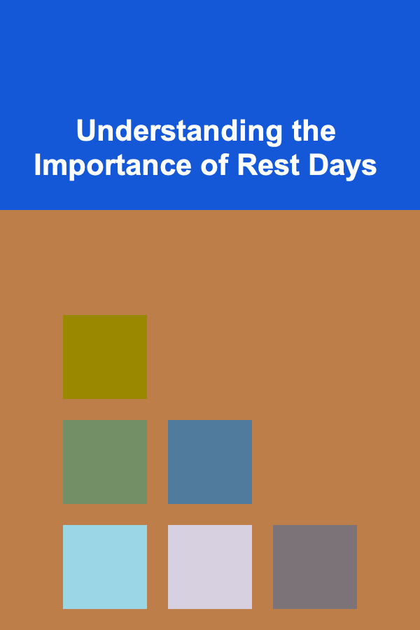 Understanding the Importance of Rest Days
