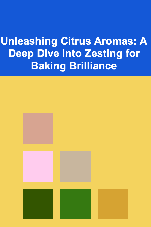 Unleashing Citrus Aromas: A Deep Dive into Zesting for Baking Brilliance