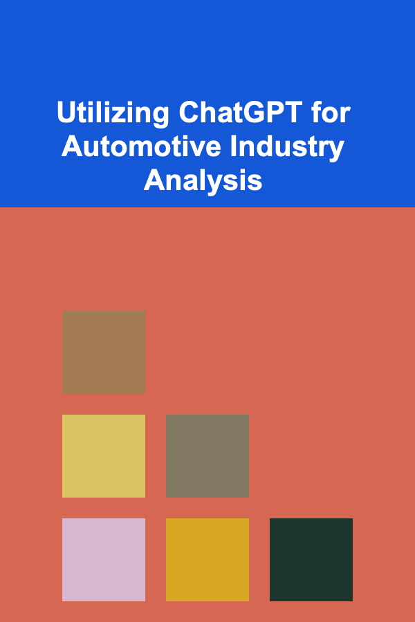 Utilizing ChatGPT for Automotive Industry Analysis