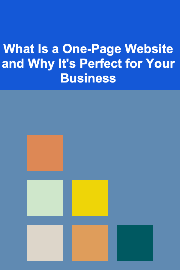 What Is a One-Page Website and Why It's Perfect for Your Business