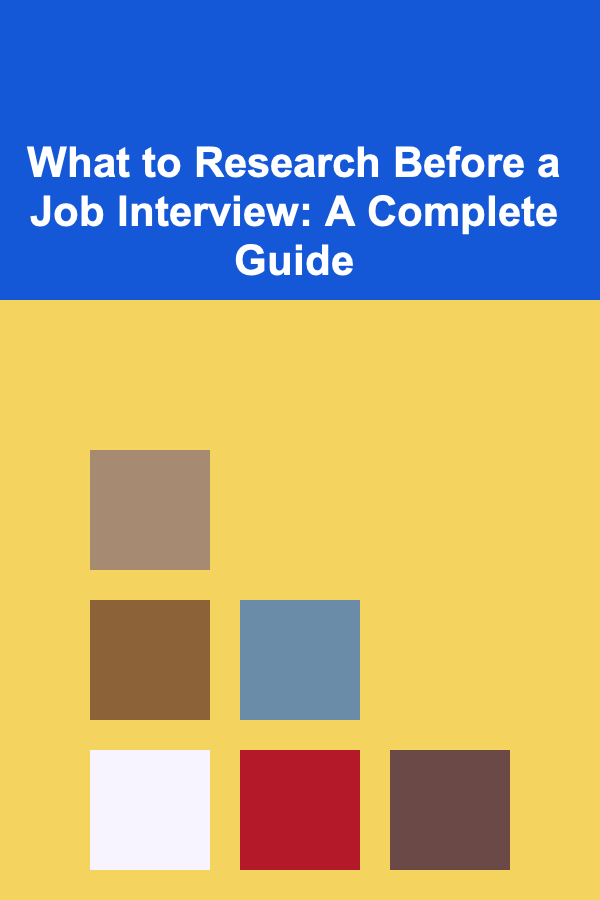 What to Research Before a Job Interview: A Complete Guide