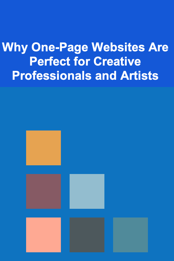 Why One-Page Websites Are Perfect for Creative Professionals and Artists