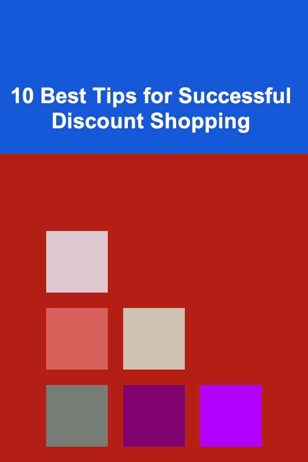 10 Best Tips for Successful Discount Shopping