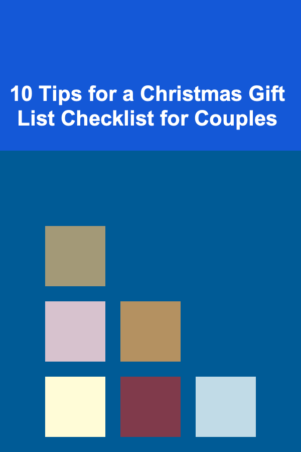 10 Tips for a Christmas Gift List Checklist for Couples