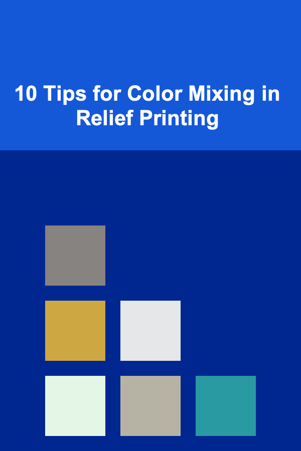 10 Tips for Color Mixing in Relief Printing
