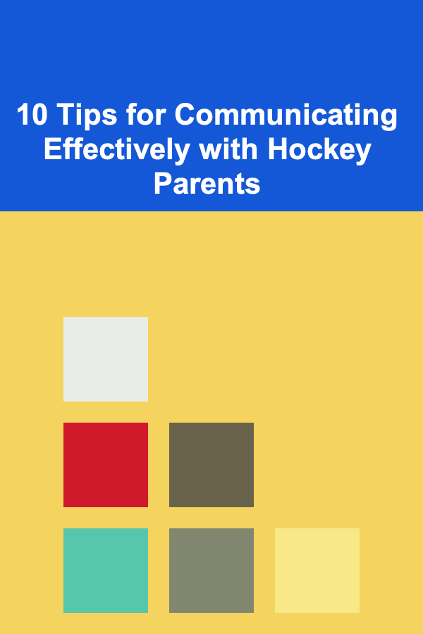 10 Tips for Communicating Effectively with Hockey Parents