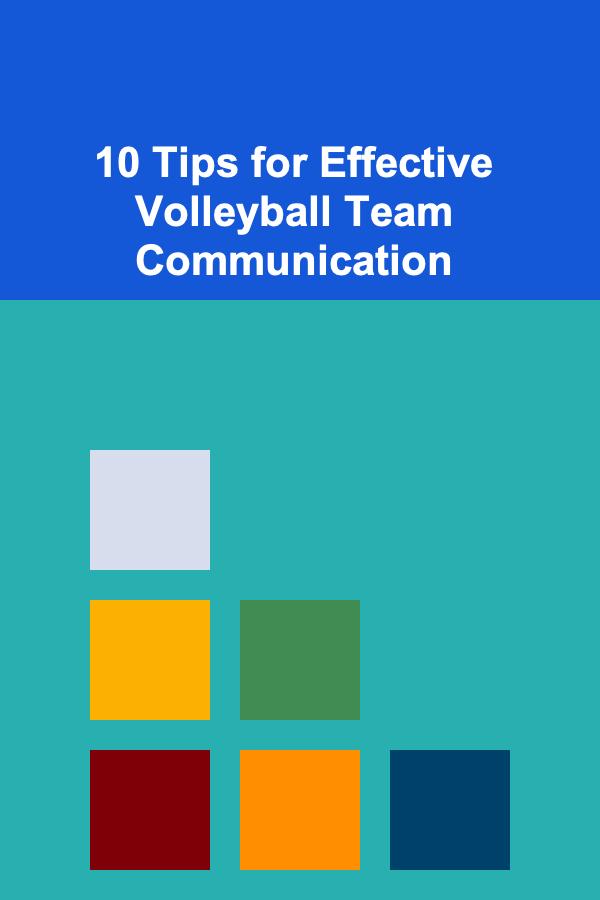 10 Tips for Effective Volleyball Team Communication