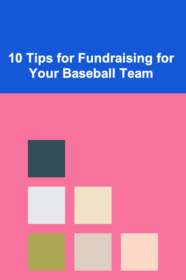 10 Tips for Fundraising for Your Baseball Team