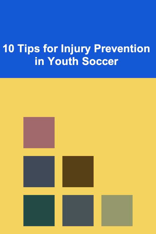 10 Tips for Injury Prevention in Youth Soccer