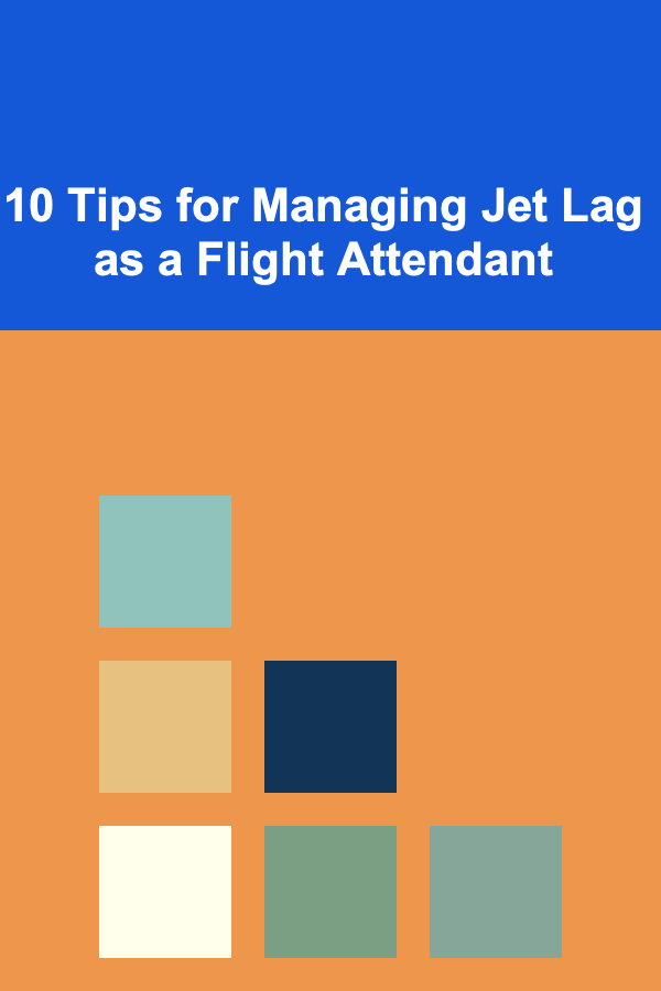 10 Tips for Managing Jet Lag as a Flight Attendant