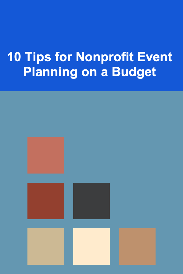 10 Tips for Nonprofit Event Planning on a Budget